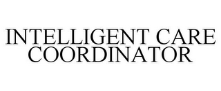 INTELLIGENT CARE COORDINATOR