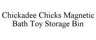 CHICKADEE CHICKS MAGNETIC BATH TOY STORAGE BIN