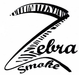 ZEBRA SMOKE