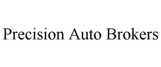 PRECISION AUTO BROKERS