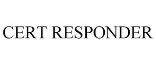 CERT RESPONDER