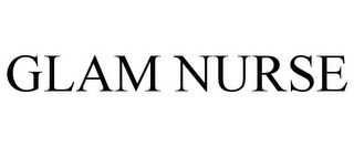 GLAM NURSE