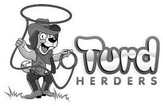 TURD HERDERS