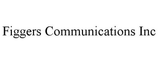 FIGGERS COMMUNICATIONS INC