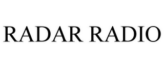 RADAR RADIO