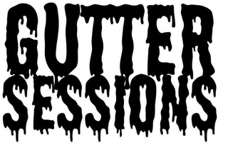 GUTTER SESSIONS