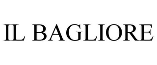 IL BAGLIORE