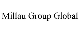 MILLAU GROUP GLOBAL