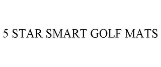 5 STAR SMART GOLF MATS