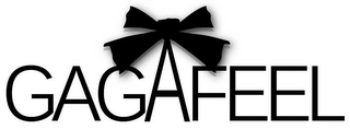 GAGAFEEL