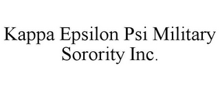 KAPPA EPSILON PSI MILITARY SORORITY INC.