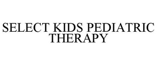 SELECT KIDS PEDIATRIC THERAPY