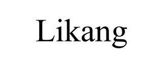 LIKANG