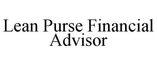 LEAN PURSE FINANCIAL ADVISOR