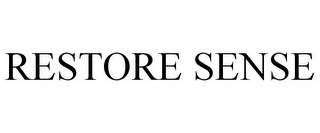 RESTORE SENSE