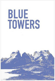 BLUE TOWERS