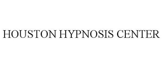 HOUSTON HYPNOSIS CENTER