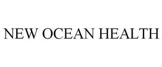 NEW OCEAN HEALTH