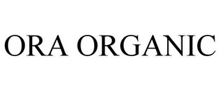 ORA ORGANIC