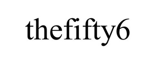 THEFIFTY6