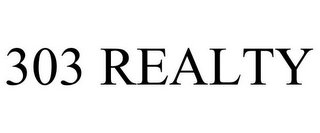 303 REALTY