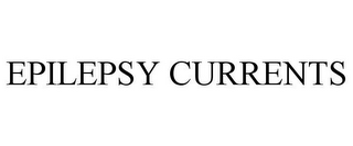 EPILEPSY CURRENTS