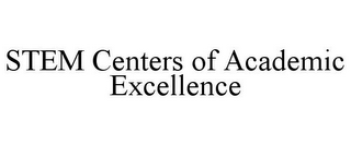 STEM CENTERS OF ACADEMIC EXCELLENCE