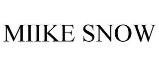 MIIKE SNOW