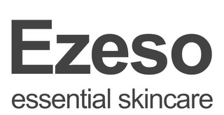 EZESO ESSENTIAL SKINCARE