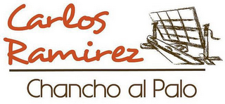 CARLOS RAMIREZ CHANCHO AL PALO