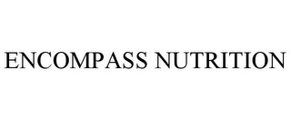 ENCOMPASS NUTRITION