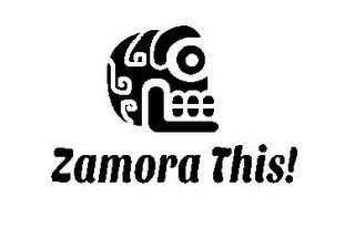 ZAMORA THIS!