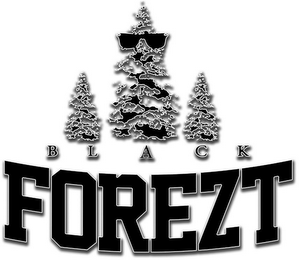 BLACK FOREZT