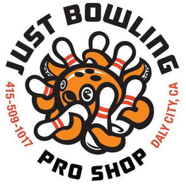 JUST BOWLING PRO SHOP 415-509-1017 DALYCITY, CA