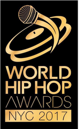 WORLD HIP HOP AWARDS NYC 2017