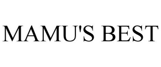 MAMU'S BEST