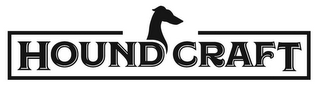 HOUND CRAFT