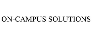 ON-CAMPUS SOLUTIONS