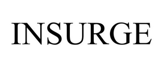 INSURGE