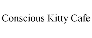 CONSCIOUS KITTY CAFE