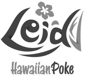 LEI'D HAWAIIANPOKE