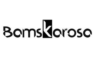 BAMSKAROSA