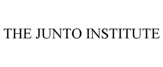 THE JUNTO INSTITUTE