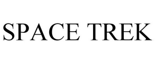 SPACE TREK