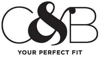 C&B YOUR PERFECT FIT