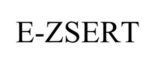 E-ZSERT