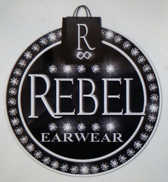 R REBEL EARWEAR