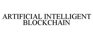 ARTIFICIAL INTELLIGENT BLOCKCHAIN