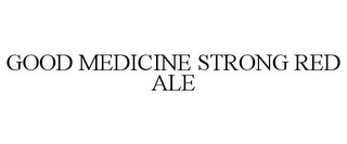 GOOD MEDICINE STRONG RED ALE