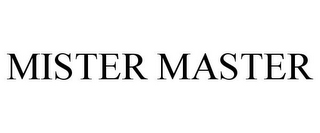 MISTER MASTER